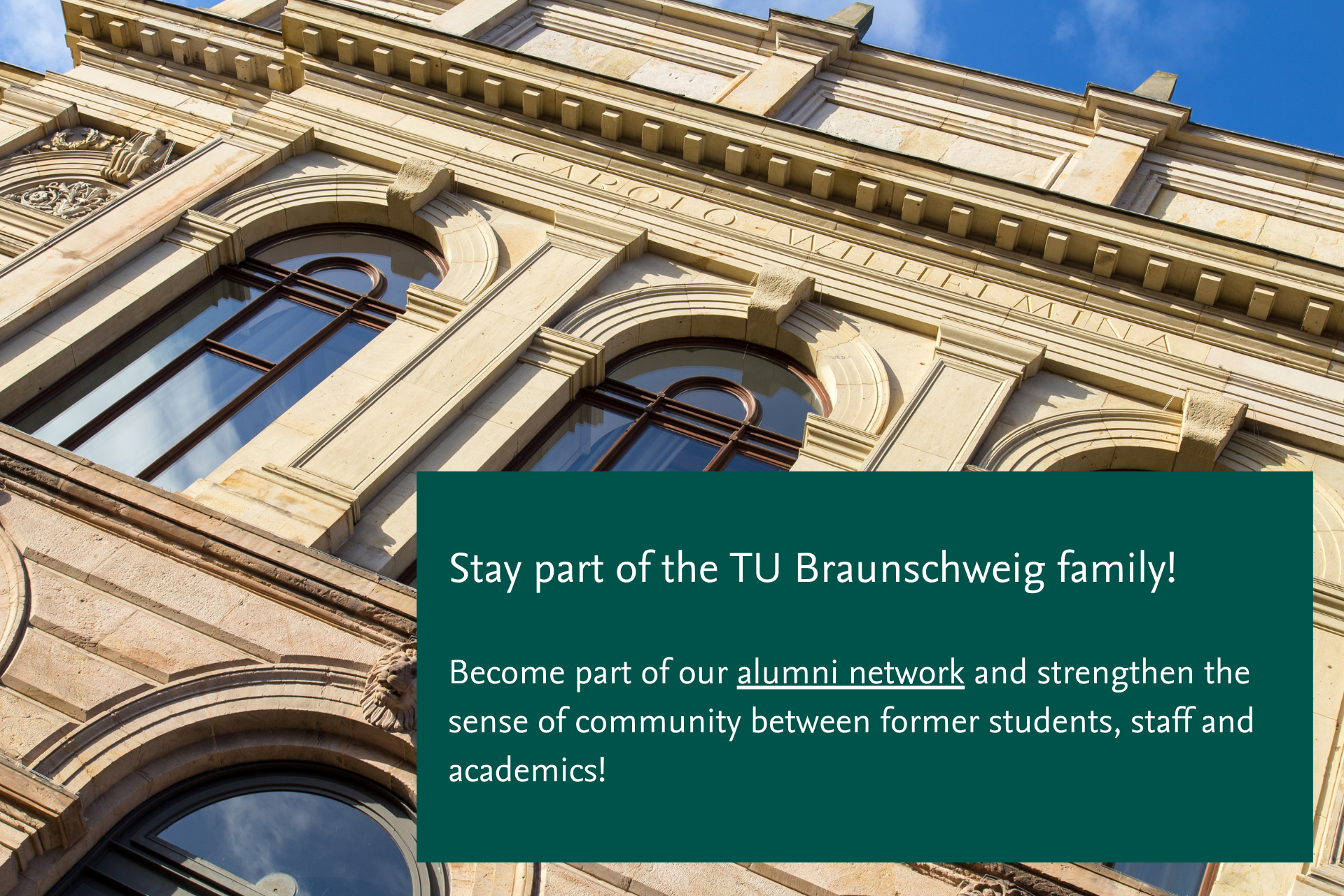 The picture shows the main building of the TU Braunschweig in the Background and a text box inviting to join the alumni network