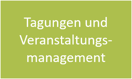 Tagungen und Veranstaltungsmanagement