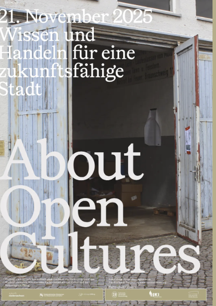 Öffentliche Veranstaltung "About Open Cultures. Wissen und Handeln für eine zukunftsfähige Stadt"