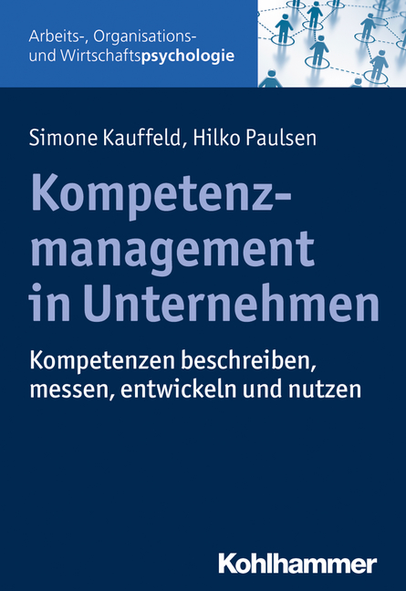Cover des Buches Kompetenzmanagement in Unternehmen von Simone Kauffeld und Hilko Paulsen