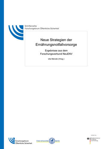 Neue Strategien der Ernährungsnotfallvorsorge. Ergebnisse aus dem Forschungsverbund NeuENV
