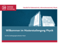 Präsentation für Studienanfänger*innen im Master Physik (BPO 2021) im Wintersemester 2021/22