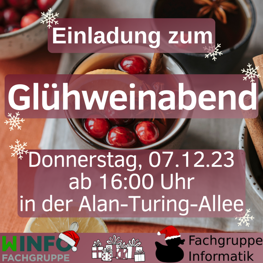 Einladung zum Glühweinabend Donnerstag, 07.12.23 ab 16:00 Uhr in der Alan-Turing-Allee