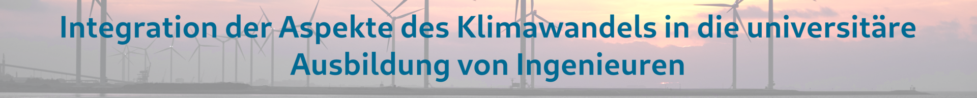 projekte_banner_integration-der-aspekte-des-klimawandels-in-die-universitäre-ausbildung-von-ingenieuren