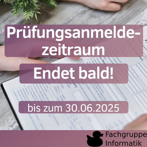 Prüfungsanmeldezeitraum Endet bald! bis zum 30.06.2025