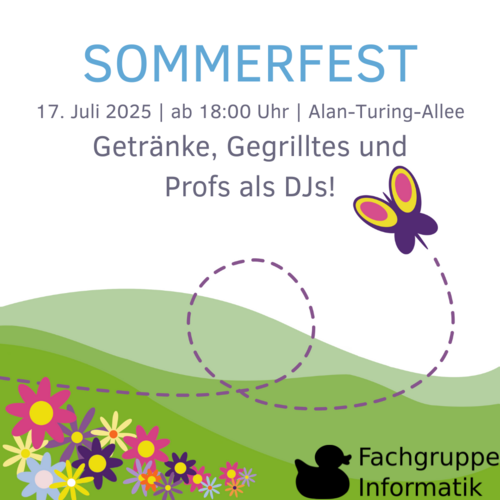 Sommerfest 17. Juli 2025 | ab 18:00 Uhr | Alan-Turing-Allee Getränke. Gegrilltes und Profs als DJs!