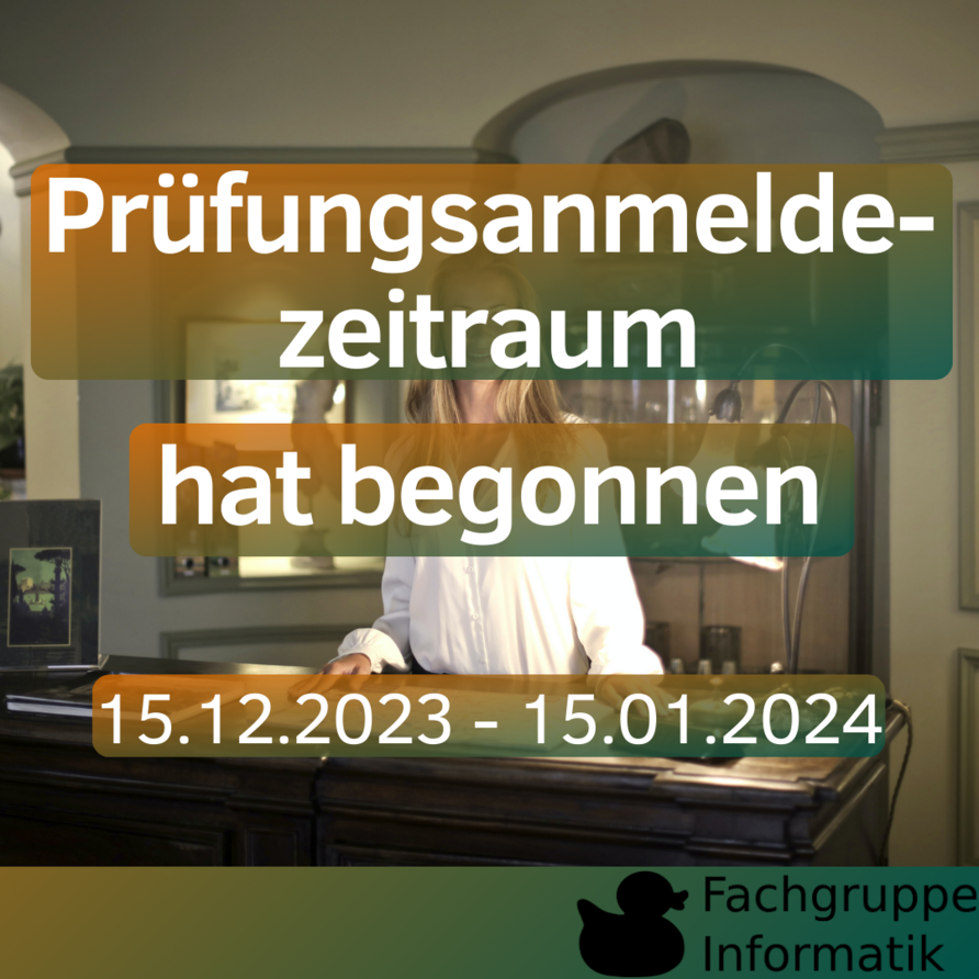 Prüfungsanmeldezeitraum hat begonnen 15.12.2023 - 15.01.2024