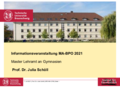 Informationen zur neuen BPO 2021 -  MA GYM Germanistik (Folien zur Infoveranstaltung von Prof. Julia Schöll)