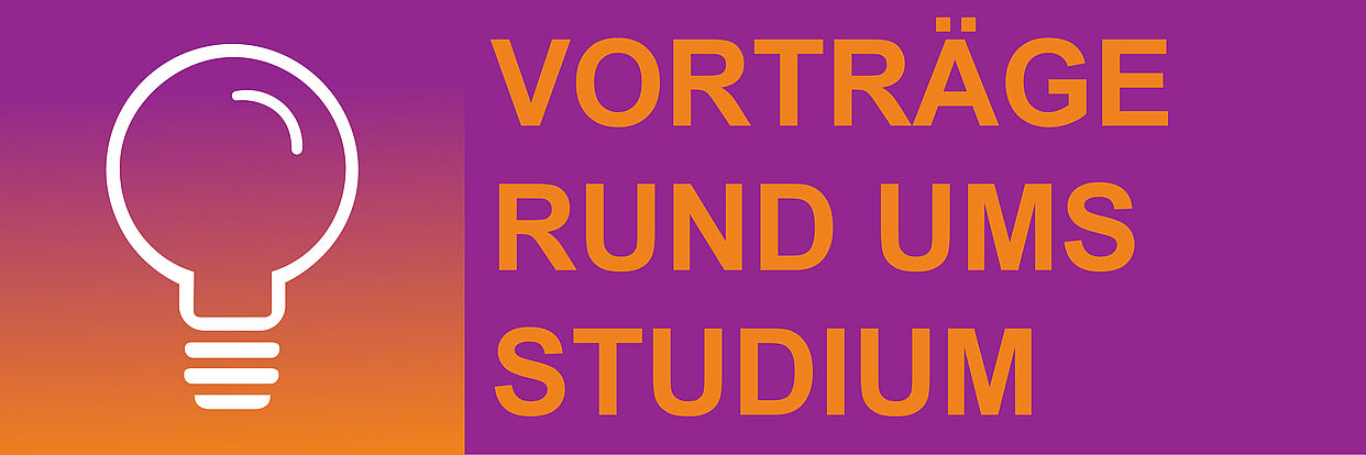 Ein weißer Stern auf einem orange-lila Verlauf. Daneben in orange auf lila Vorträge rund ums Studium 
