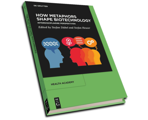 How Metaphors shape Biotechnology