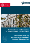 Informationen zu Promotionsverfahren an der Fakultät für Maschinenbau.