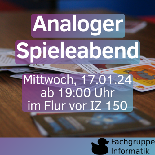 Analoger Spieleabend Mittwoch, 17.01.24 ab 19:00 Uhr im Flur vor IZ 150