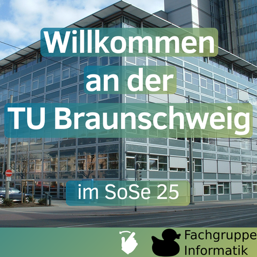 Willkommen an der TU Braunschweig im SoSe 25