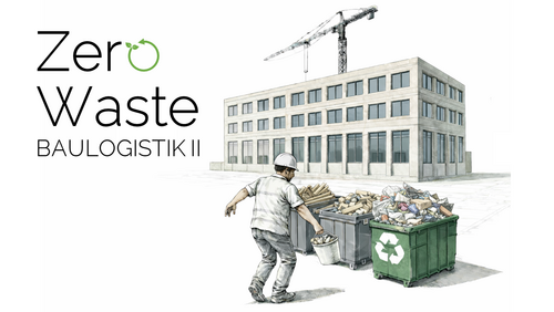 Zero Waste Baulogistik II