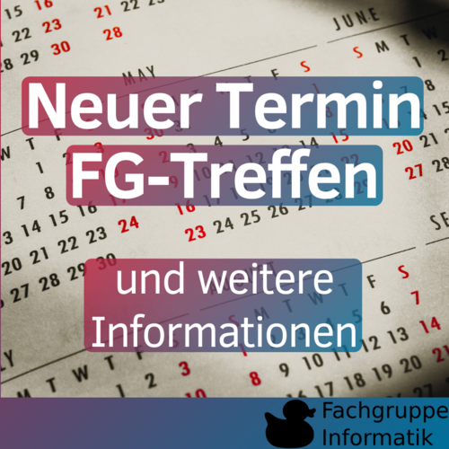 Neuer Termin FG-Treffen und weitere Informationen