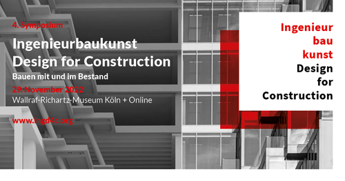 4. Symposium Ingenieurbaukunst - Design for Construction 