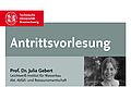 Antrittsvorlesung Prof. Dr. Julia Gebert