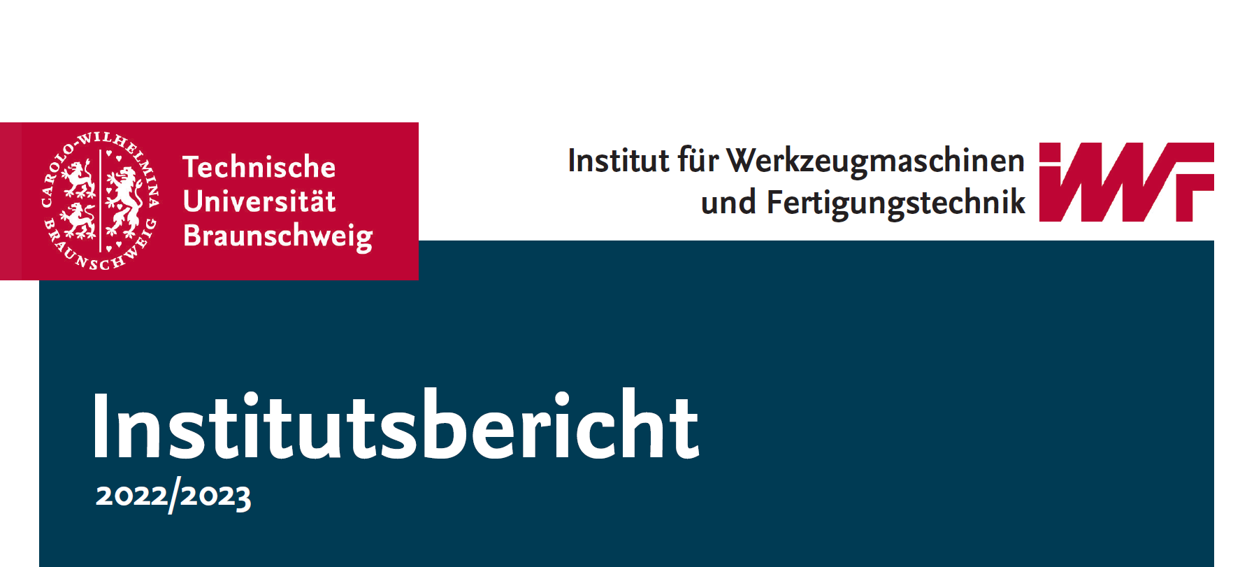 Institutsbericht 2022/2023 - IWF TU Braunschweig